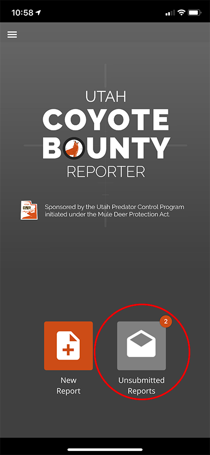 iPhone screen shot of Utah Coyote Bounty Reporter app, with the Unsubmitted Reports button circled.