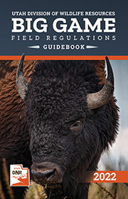 Utah Big Game Field Regulations cover