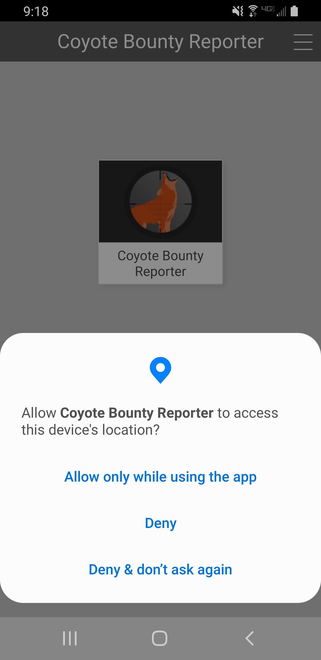Android screen shot of Coyote Bounty Reporter app, device location.